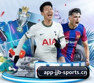 五大体育板块覆盖,从比分到直播全覆盖（jjb）